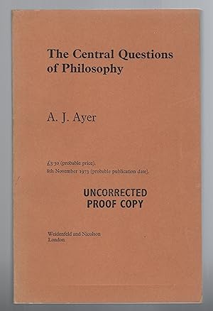 Imagen del vendedor de THE CENTRAL QUESTIONS OF PHILOSOPHY (Uncorrected Proof Copy) a la venta por Chaucer Bookshop ABA ILAB