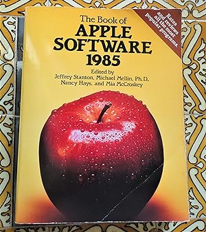Seller image for The Book of Apple Software 1985 for sale by Spenlow & Jorkins