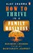 Imagen del vendedor de How to Thrive in a Family Business: Business Lessons from my Baidyanath Journey [Soft Cover ] a la venta por booksXpress