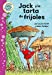 Immagine del venditore per Jack Y La Tarta de Frijoles (Jack and the Bean Pie) (Renacuajos: Cuentos de hadas at ­picos) (Spanish Edition) [Soft Cover ] venduto da booksXpress