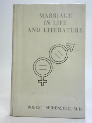 Seller image for Marriage in Life and Literature for sale by World of Rare Books