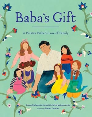 Image du vendeur pour Baba's Gift : A Persian Father's Love of Family mis en vente par GreatBookPrices