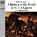 Imagen del vendedor de A History of the World in 10½ Chapters [No Binding ] a la venta por booksXpress