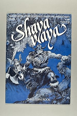 Seller image for Shaya Waya, Fantastische Comics zwischehn Traum und Wirklichkeit, Bd. 1. Bd. 1. Fantastische Comics zwischehn Traum und Wirklichkeit. for sale by Gast & Hoyer GmbH