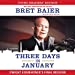 Seller image for Three Days in January: Young Readers' Edition: Dwight Eisenhower's Final Mission [Audio Book (CD) ] for sale by booksXpress