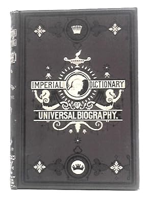 Bild des Verkufers fr Imperial Dictionary of Universal Biography Vol.III zum Verkauf von World of Rare Books