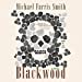 Seller image for Blackwood [Audio Book (CD) ] for sale by booksXpress