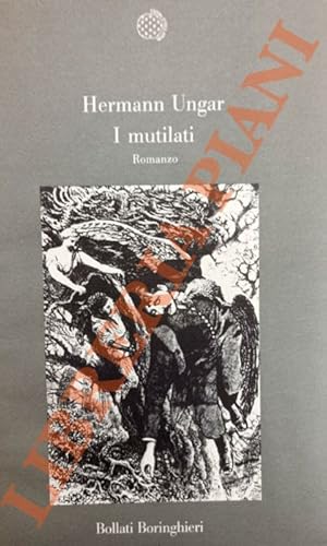 I mutilati.