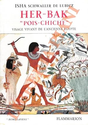 Image du vendeur pour Her-Bak ?Pois-chiche?: Visage vivant de l'ancienne Egypte. mis en vente par Libreria Piani