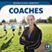 Immagine del venditore per Coaches (Helpers in Our Community) [Soft Cover ] venduto da booksXpress