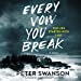 Seller image for Every Vow You Break: A Novel [Audio Book (CD) ] for sale by booksXpress