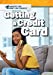 Seller image for Getting a Credit Card (Managing Your Money and Finances) [Soft Cover ] for sale by booksXpress