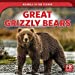 Seller image for Great Grizzly Bears (Animals of the Tundra) [Soft Cover ] for sale by booksXpress