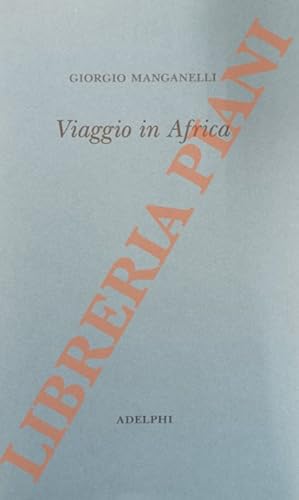 Viaggio in Africa.
