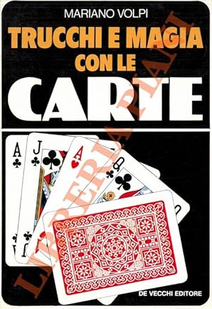 Trucchi e magia con le carte.