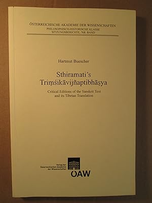 Image du vendeur pour Sthiramati's Trimsikavijnaptibhasya : Critical Editions of the Sanskrit Text and its Tibetan Translation mis en vente par Expatriate Bookshop of Denmark