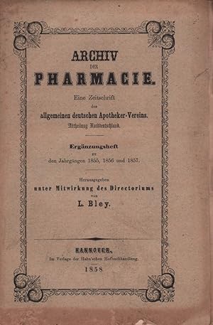 Archiv der Pharmacie. Eine Zeitschrift des allgemeinen deutschen Apotheker-Vereins. Abtheiliung N...