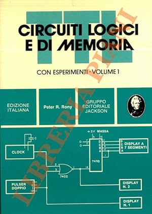 Immagine del venditore per Circuiti logici e di memoria. Con esperimenti, Volume 1. venduto da Libreria Piani