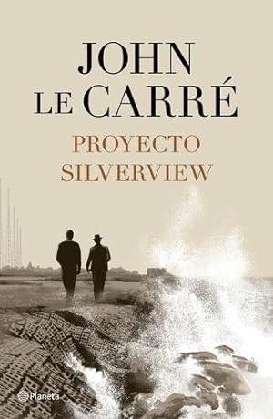 Imagen del vendedor de Proyecto Silverview (Spanish Edition) by le Carr ©, John [Paperback ] a la venta por booksXpress