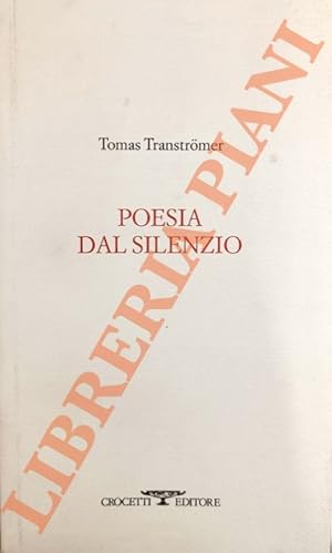 Bild des Verkufers fr Poesia dal silenzio. zum Verkauf von Libreria Piani