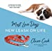 Seller image for Must Love Dogs: New Leash on Life: The Must Love Dog Series, book 2 (Must Love Dog Series, 2) [No Binding ] for sale by booksXpress