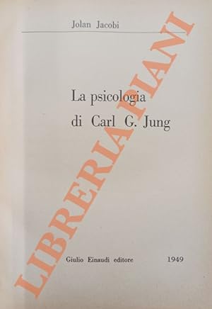 La psicologia di Carl G. Jung.