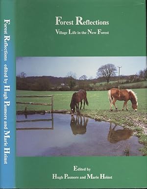 Imagen del vendedor de Forest Reflections - Village Life in the New Forest. a la venta por Dereks Transport Books