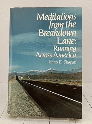 Immagine del venditore per Meditations from the Breakdown Lane: Running Across America venduto da PorterMonkey Books