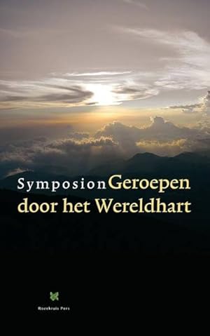 Bild des Verkufers fr Symposion, Geroepen door het Wereldhart, gehouden op het conferentieoord Renova op 23 mei 2009 zum Verkauf von Frans Melk Antiquariaat