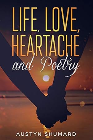 Bild des Verkufers fr Life, Love, Poetry, and Heartache (1) [Soft Cover ] zum Verkauf von booksXpress