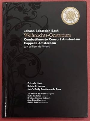 Bild des Verkufers fr Johann Sebastian Bach, Weihnachts-Oratorium, Combattimento Consort Amsterdam Cappella Amsterdam, Jan Willem de Vriend + 2 CD's zum Verkauf von Frans Melk Antiquariaat