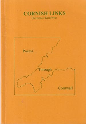 Seller image for Cornish Links - Kevrennow Kernewek: Poems and Prose Through Cornwall for sale by timkcbooks (Member of Booksellers Association)
