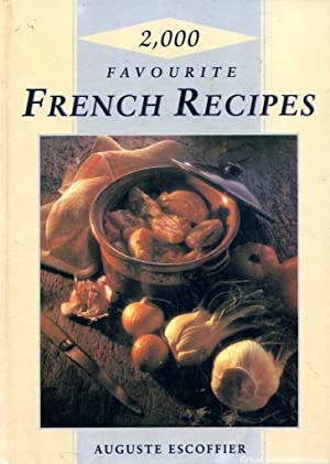 Seller image for 2000 Favourite French Recipes for sale by Els llibres de la Vallrovira