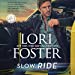 Seller image for Slow Ride: The Road to Love Series, book 2 (Road to Love Series, 2) [No Binding ] for sale by booksXpress