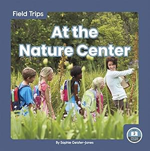 Seller image for At the Nature Center (Field Trips) [Soft Cover ] for sale by booksXpress