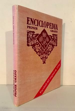 Enciclopedia escolar primer grado. Facsímil del original de 1934