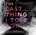 Seller image for The Last Thing I Told You: A Novel [Audio Book (CD) ] for sale by booksXpress