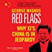 Seller image for Red Flags: Why Xi's China Is in Jeopardy [No Binding ] for sale by booksXpress