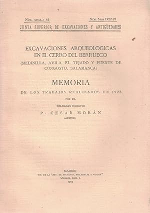 Immagine del venditore per Excavaciones Arqueolgicas en el Cerro del Berrueco (Medinilla, vila, El Tejado y Puente de Congosto, Salamanca) MEMORIA DE LOS TRABAJOS REALIXADOS EN 1923 venduto da Librera Torren de Rueda