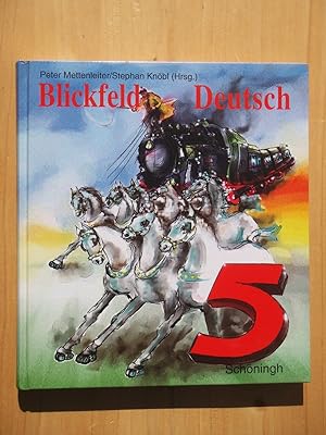 Seller image for Blickfeld Deutsch 5 [Jahrgangsstufe 5] for sale by Versandantiquariat Manuel Weiner