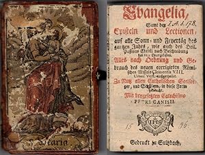 Evangelia, Samt den Episteln und Lectionen, auf alle Sonn- und Feyertaeg des gantzen Jahrs, wie a...