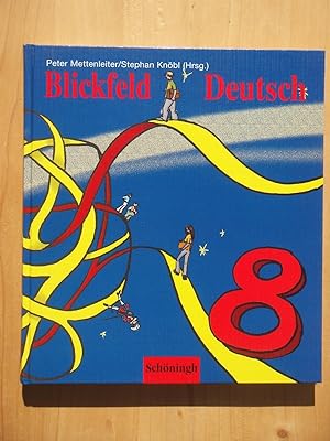 Seller image for Blickfeld Deutsch 8 [Jahrgangsstufe 8] for sale by Versandantiquariat Manuel Weiner