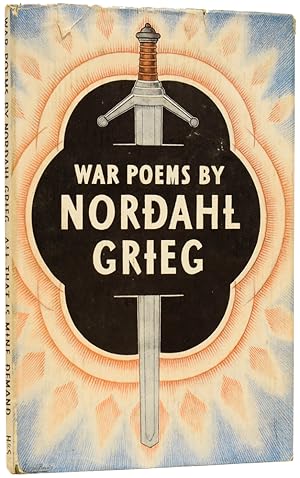 Bild des Verkufers fr War Poems of Nordahl Grieg: All That Is Mine Demand zum Verkauf von Adrian Harrington Ltd, PBFA, ABA, ILAB