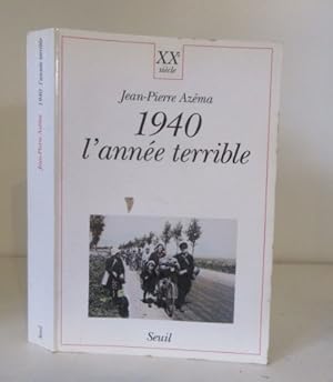 Image du vendeur pour 1940: L'anne terrible mis en vente par BRIMSTONES