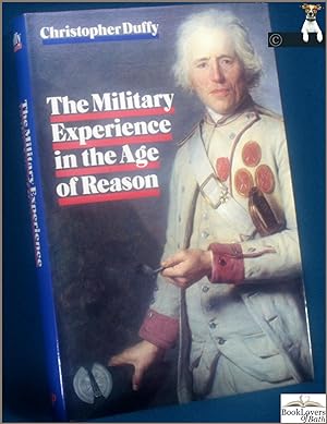 Bild des Verkufers fr The Military Experience in the Age of Reason zum Verkauf von BookLovers of Bath