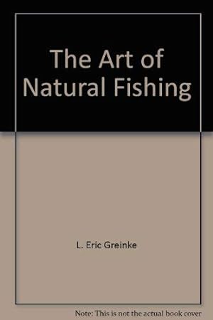 Seller image for The art of natural fishing for sale by Redux Books