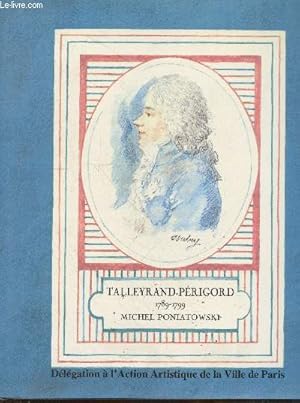 Bild des Verkufers fr Tayllerand-Prigord 1789-1799 zum Verkauf von Le-Livre