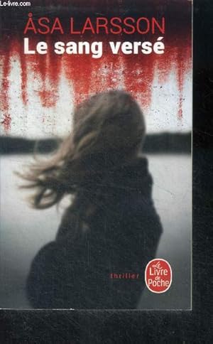 Imagen del vendedor de Le Sang verse - thriller a la venta por Le-Livre