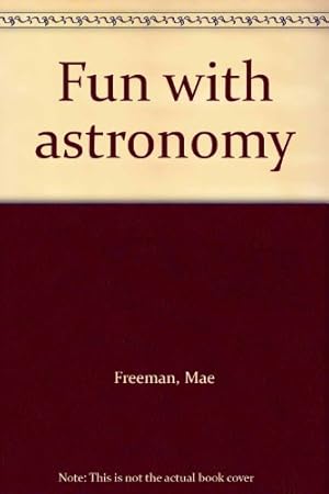 Seller image for Fun with astronomy for sale by WeBuyBooks