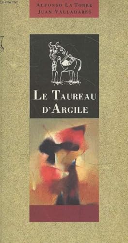 Bild des Verkufers fr Le Taureau d'Argile (Collection "Alternatives") zum Verkauf von Le-Livre